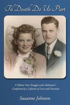 Paperback 'Til Death Do Us Part: A story of a lifetime of devotion Book