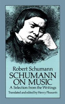 Paperback Schumann on Music: A Selection from the Writings Book