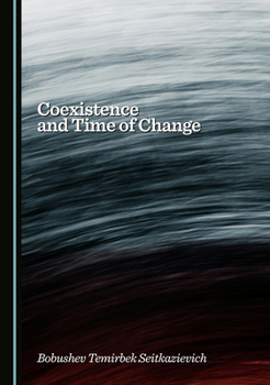 Coexistence and Time of Change