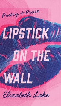 Hardcover Lipstick on the Wall Book