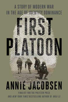 Paperback First Platoon: A Story of Modern War in the Age of Identity Dominance Book
