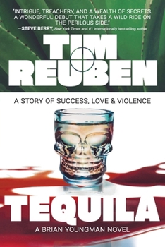 Paperback Tequila: A Story of Success, Love & Violence Book