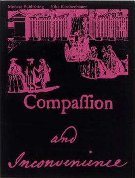 Paperback Vika Kirchenbauer: Compassion and Inconvenience Book