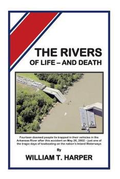 Paperback The Rivers of Life - and Death Book