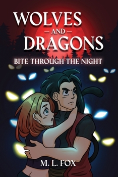 Paperback Wolves and Dragons: Bite Through the Night Book