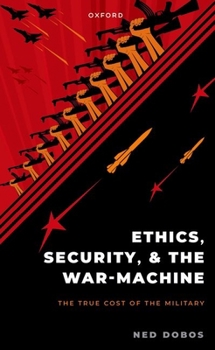 Paperback Ethics, Security, and the War Machine Book