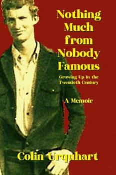 Paperback Nothing Much from Nobody Famous Book