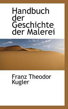 Hardcover Handbuch Der Geschichte Der Malerei Book