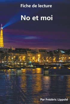 Paperback Fiche de lecture - No et moi [French] Book
