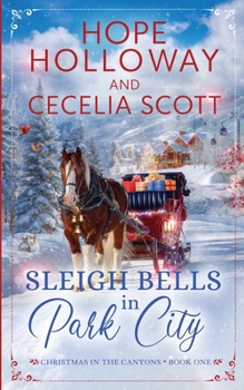 Sleigh Bells in Park City (Christmas in the Canyons)