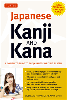 Paperback Japanese Kanji & Kana: (Jlpt All Levels) a Complete Guide to the Japanese Writing System (2,136 Kanji and All Kana) Book