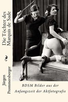 Die Tochter Des Marquis de Sade