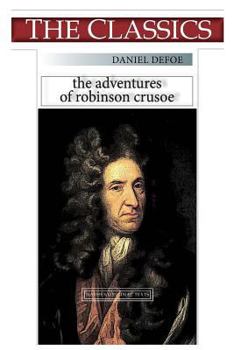 Paperback Daniel Defoe, The Adventures of Robinson Crusoe Book