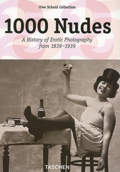 Paperback 1000 Nudes: A History of Erotic Photography from 1839-1939 Book