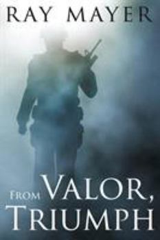 Paperback From Valor, Triumph Book