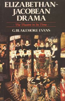 Paperback Elizabethan Jacobean Drama: The Theatre in Its Time Book