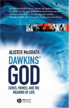 Hardcover Dawkins' God: Genes, Memes, and the Meaning of Life Book