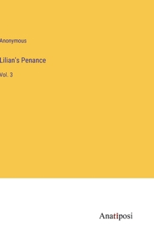 Hardcover Lilian's Penance: Vol. 3 Book