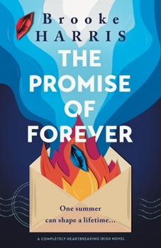 Paperback The Promise of Forever: A completely heartbreaking Irish novel Book