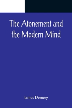 Paperback The Atonement and the Modern Mind Book