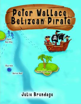 Paperback Peter Wallace Belizean Pirate Book