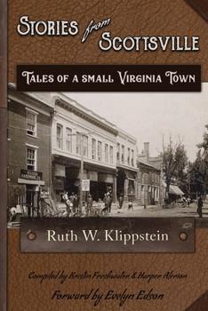 Paperback Stories from Scottsville: Tales of a Small Virginia Town Book