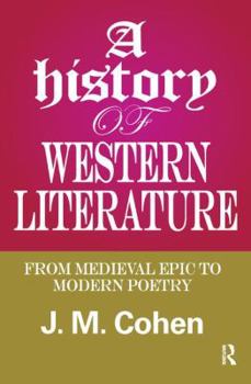 Hardcover A History of Western Literature: From Medieval Epic to Modern Poetry Book