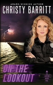 On the Lookout - Book #1 of the Lantern Beach P.D.