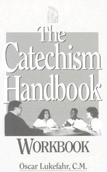 Hardcover The Catechism Handbook Workbook Book