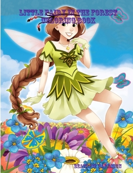 Paperback Little Fairy In The Forest Coloring Book: For Girls Ages 4 Years Old and up (Book Edition:2) Book