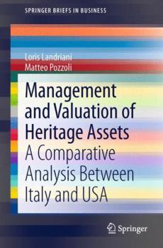 Paperback Management and Valuation of Heritage Assets: A Comparative Analysis Between Italy and USA Book