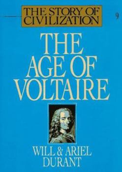 Hardcover The Age of Voltaire: A History of Civilization in Western Europe from 1715 to 1756, with Special Emphasis on the Conflict Between Religion Book