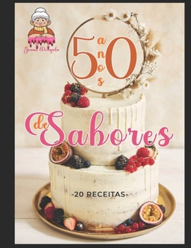 Paperback 50 Anos de Sabor: Receitas da Joana Dongala [Portuguese] Book