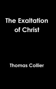 Hardcover The Exaltation of Christ Book