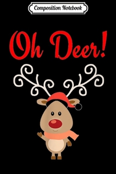Composition Notebook: Oh Deer! Whimsical Playful Reindeer Games Snow Day Journal/Notebook Blank Lined Ruled 6x9 100 Pages