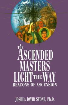 Paperback The Ascended Masters Light the Way: Beacons of Ascension Book