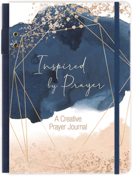 Hardcover Inspired by Prayer: A Creative Prayer Journal Book