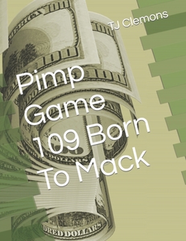 Paperback Pimp Game 109 Born To Mack Book