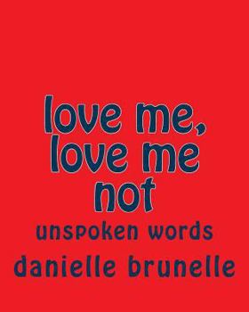 Paperback love me, love me not Book