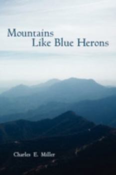 Paperback Mountains Like Blue Herons Book