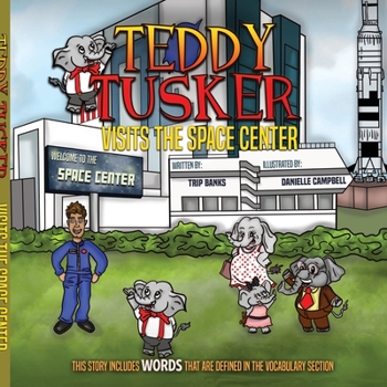 Paperback Teddy Tusker Visits The Space Center Book