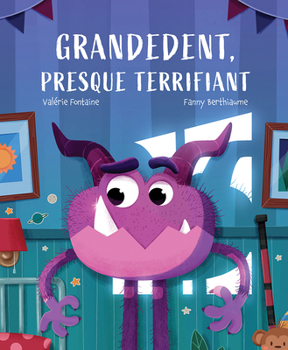 Hardcover Grandedent, Presque Terrifiant [French] Book