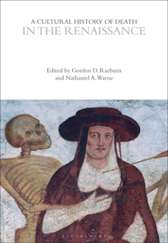 Hardcover A Cultural History of Death in the Renaissance Book