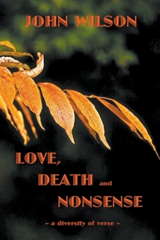Paperback Love Death and Nonsense: A Diversity of Verse Book