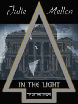 Paperback In the Light (Tip of the Spear) Book