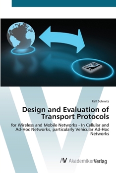 Paperback Design and Evaluation of Transport Protocols Book