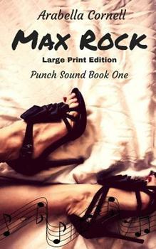 Max Rock - Book #1 of the Punch Sound