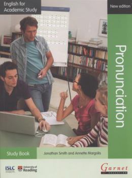 English for Academic Study: Pronounciation Study Book with audio CDs - 2012 Edition
