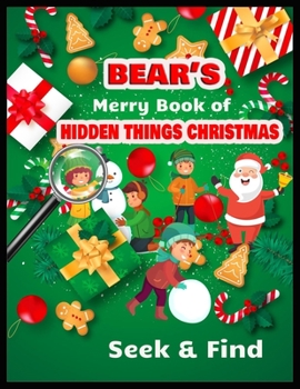 Paperback BEAR'S Merry Book of HIDDEN THINGS CHRISTMAS: High Quality Coloring, Hidden Pictures Book