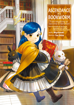 ~~1 - Book #4.1 of the Ascendance of a Bookworm Light Novel